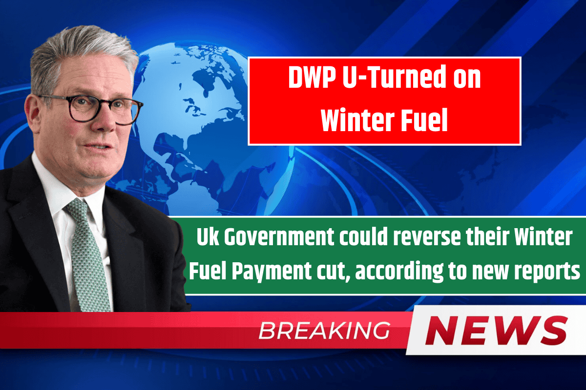 DWP U-Turned on Winter Fuel: Uk Government could reverse their Winter Fuel Payment cut, according to new reports