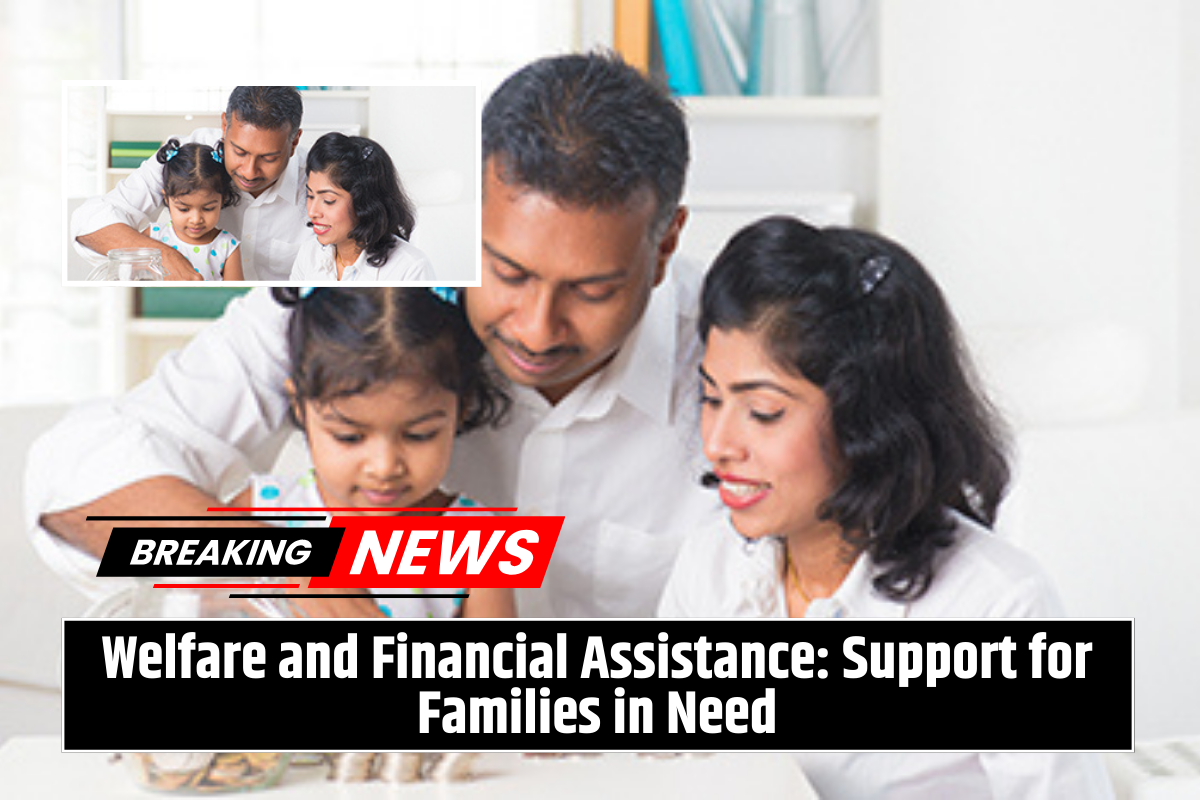 Welfare and Financial Assistance: Support for Families in Need